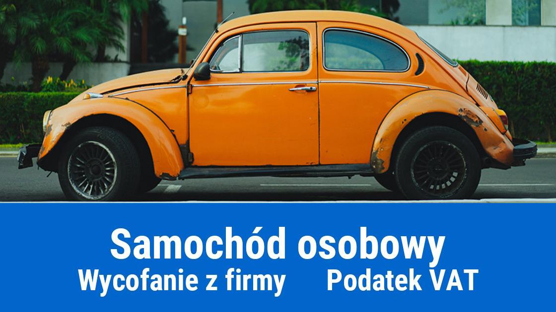 Wycofanie samochodu osobowego z firmy