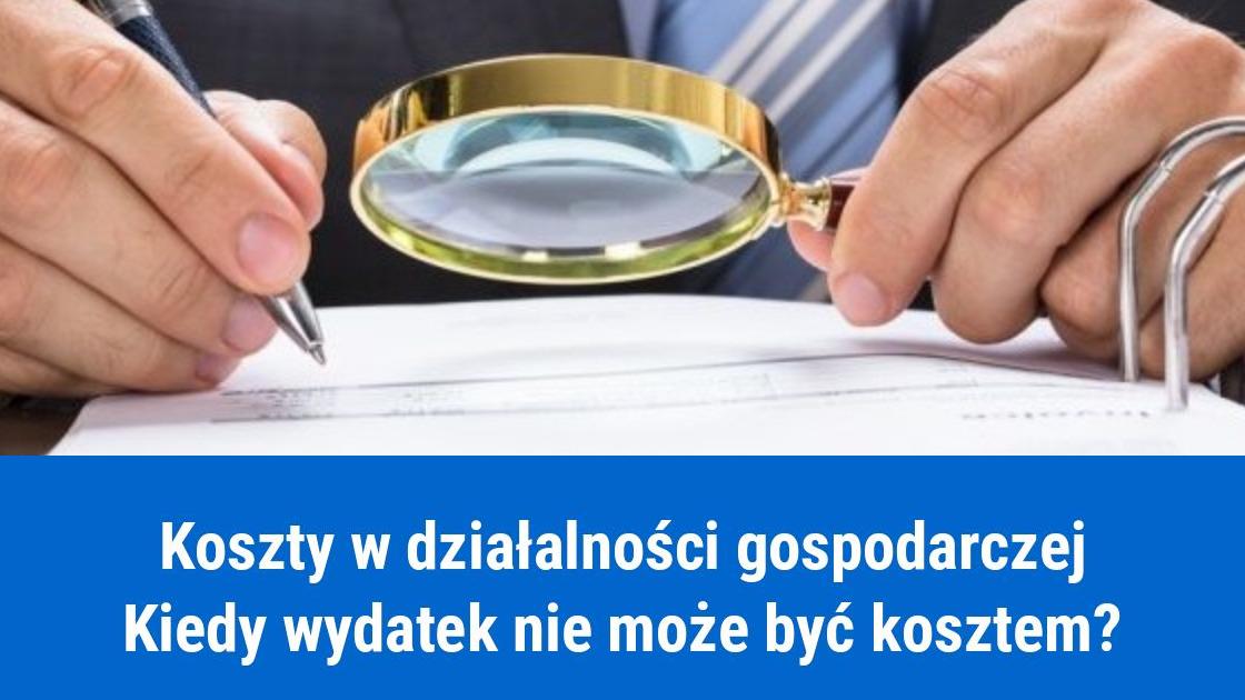 Kiedy wydatek nie może być kosztem?