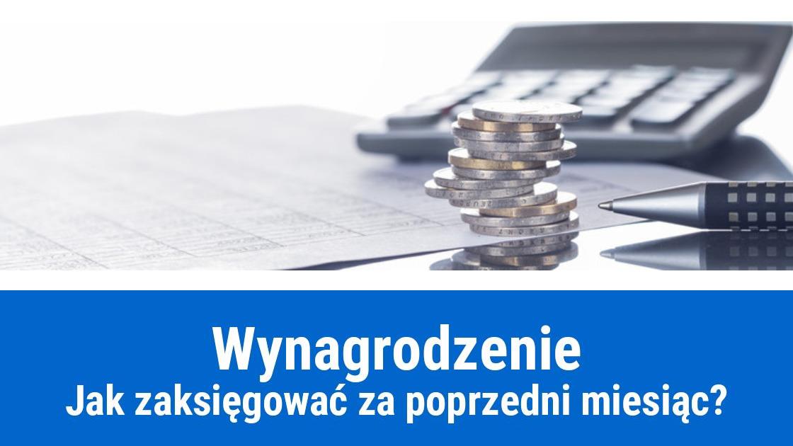 Księgowanie wynagrodzenia z poprzedniego miesiąca