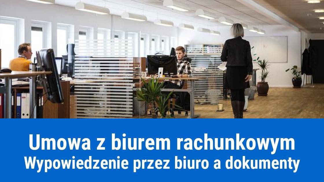 Wypowiedzenie umowy przez biuro rachunkowe