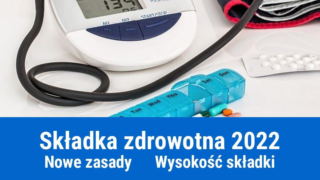wysokosc skladki zdrowotnej zus 2022