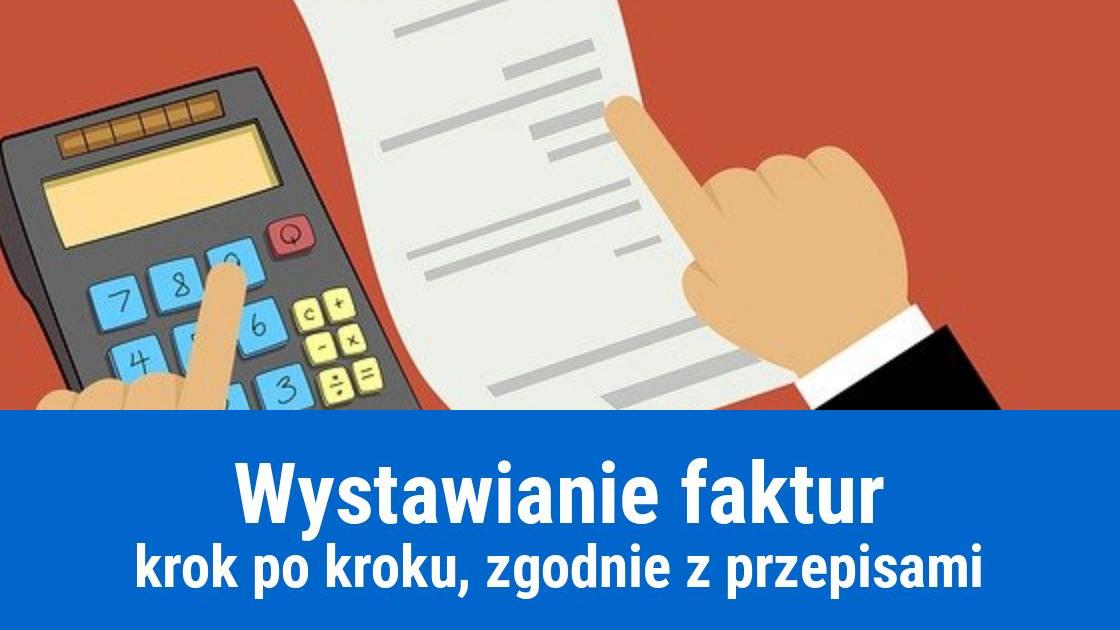 Profesjonalne wystawianie faktur krok po kroku