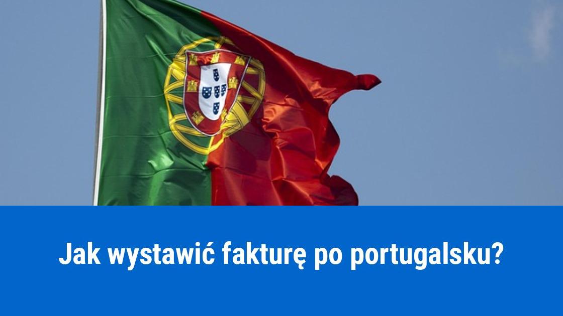 Wystawianie faktur po portugalsku