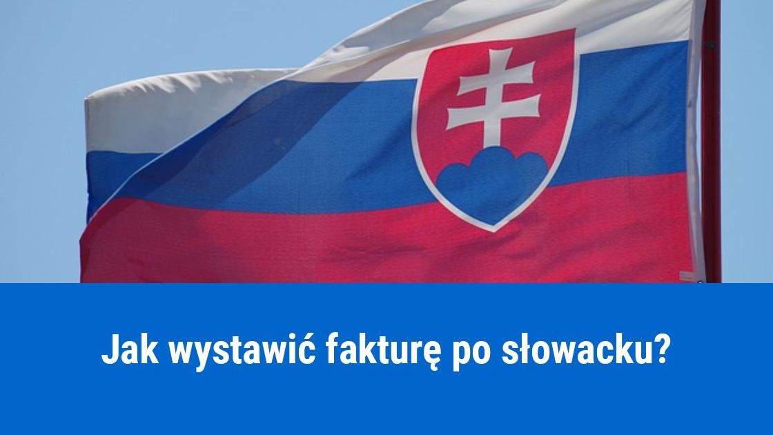 Wystawianie faktur po słowacku