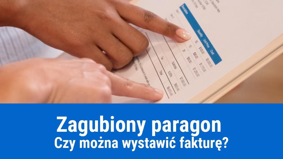 Wystawienie faktury do zagubionego paragonu