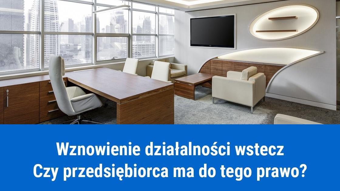 Czy można wznowić działalność podając datę wstecz?