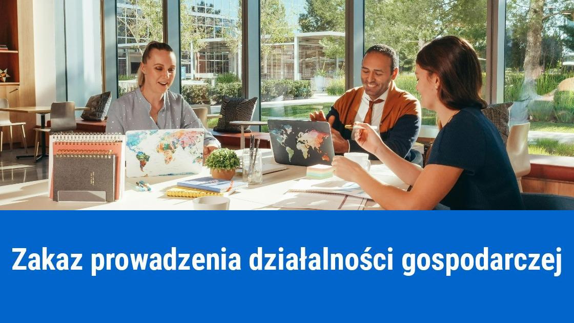 zakaz prowadzenia działalności gospodarczej w polsce