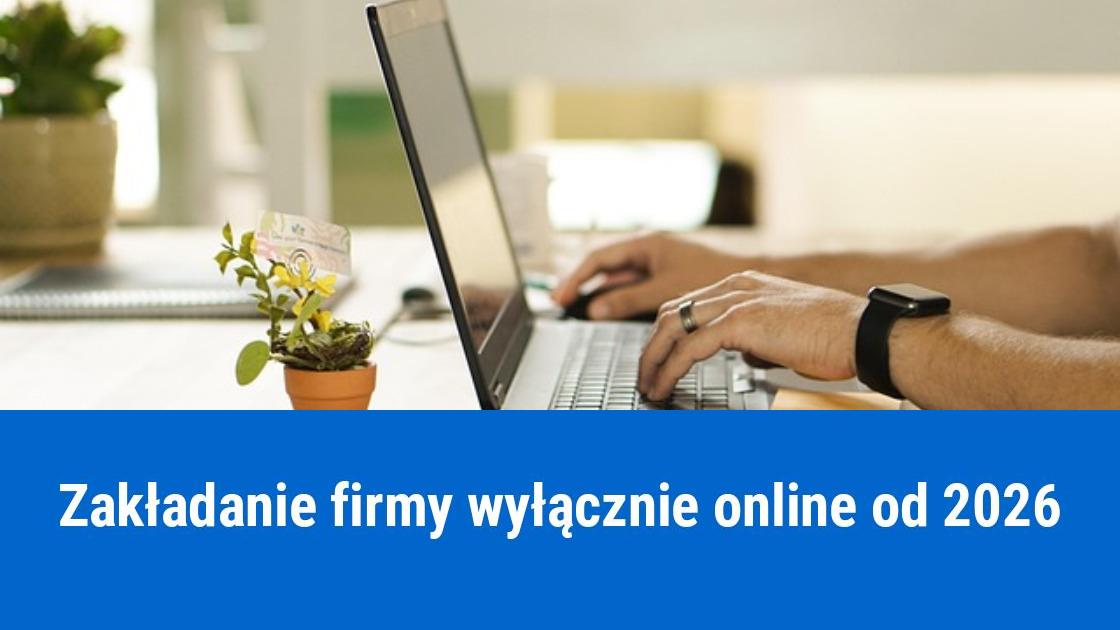 zakladanie firmy wylacznie online