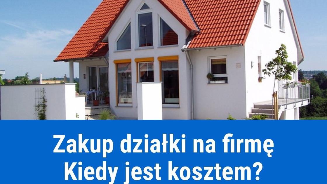 Zakup działki na firmę w kosztach