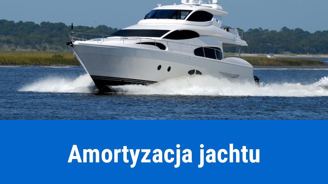 Zakup jachtu na firmę i amortyzacja