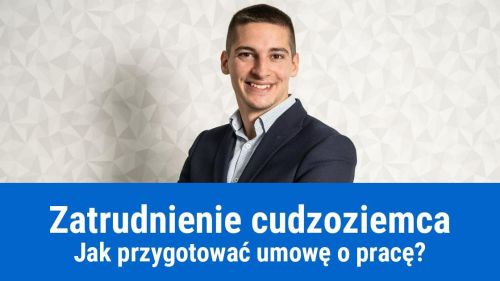 Zatrudnienie cudzoziemca – w jakim języku powinna być umowa o pracę?