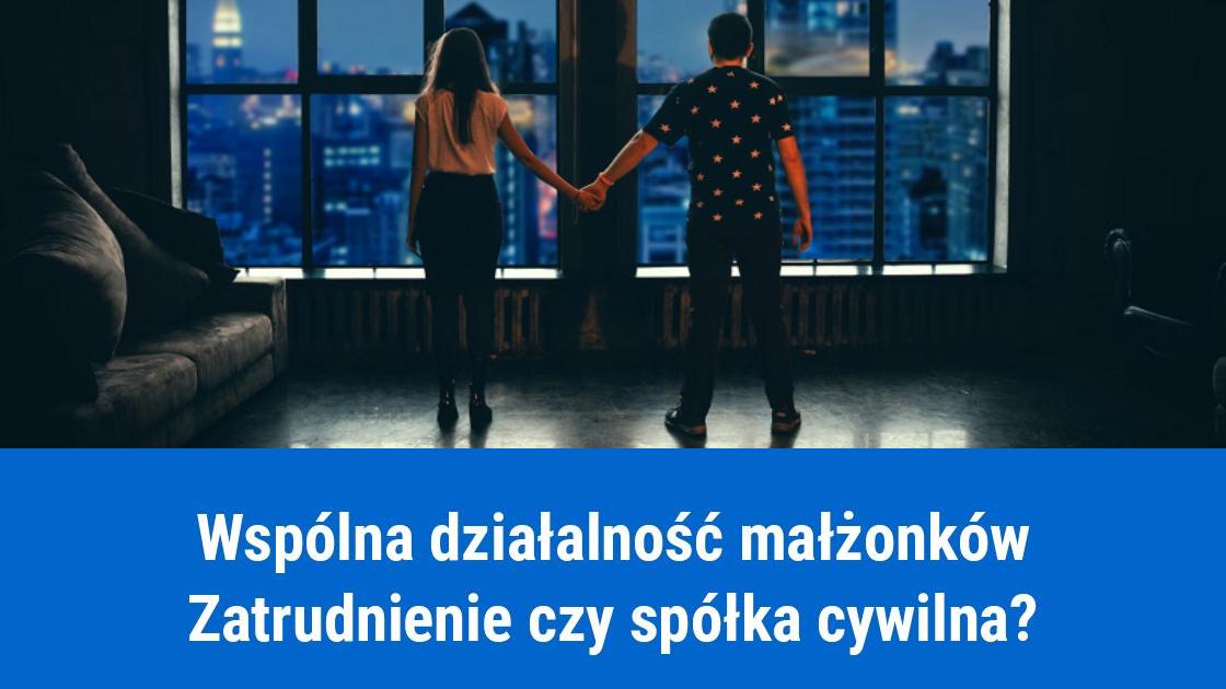 Zatrudnienie małżonka czy spółka cywilna, co się bardziej opłaca?