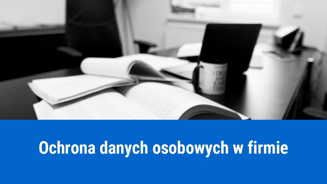 zgloszenie naruszenia ochrony danych osobowych firmy