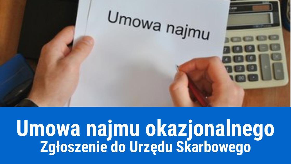 Czy umowa najmu musi być zgłoszona do Urzędu Skarbowego?