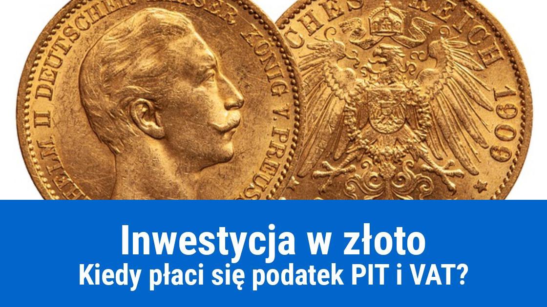 Złoto inwestycyjne, a podatek VAT i PIT