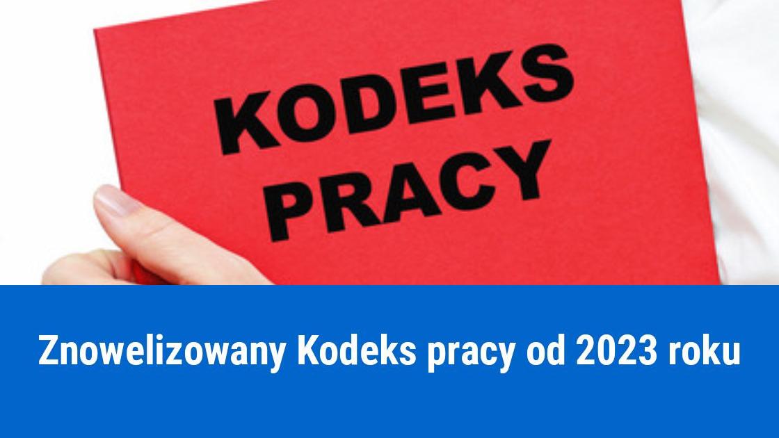 Zmiany w kodeksie pracy od 2023