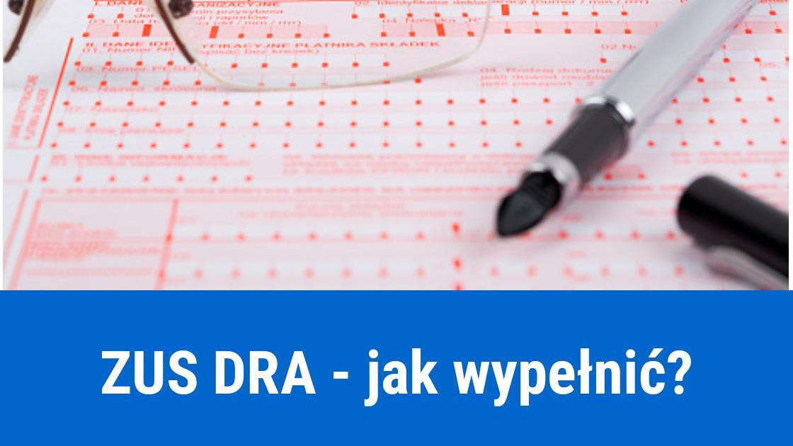 ZUS DRA – jak poprawnie wypełnić?