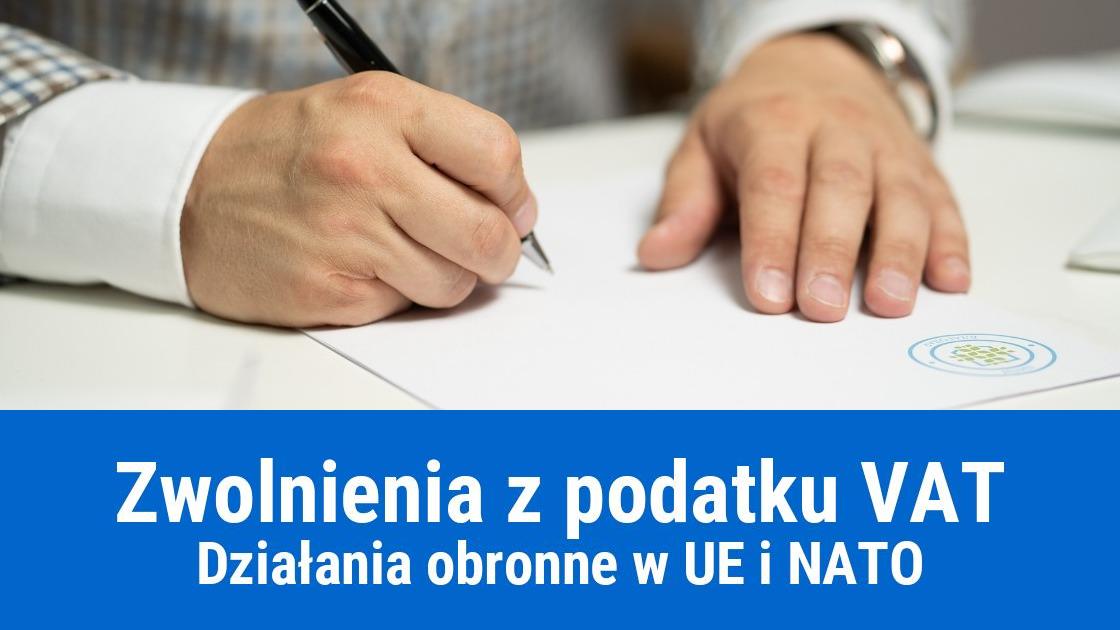 Zwolnienie z podatku VAT w związku z działaniami obronnymi